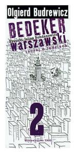 Bedeker warszawski 2. Raczej o ludziach, Trio, 2009
