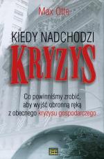 „Kiedy  nadchodzi kryzys”, Max Otte, Wydawnictwo Studio Emka