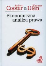 „Ekonomiczna analiza  prawa”, Robert Cooter  i Thomas Ulen, Wydawnictwo C.H. Beck