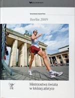 Roman Bosiacki,  Krzysztof Rawa Mistrzostwa Świata  w LekKiej Atletyce Presspublica,  Warszawa 2009