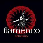 „Flamenco  Anthology”,  wyd. MyMusic/EMI