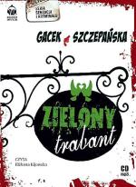 „Zielony trabant”,  autor: K. Gacek,  A. Szczepańska, wyd. Nowy Świat