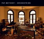 Pat Metheny orchestrion Nonesuch/Warner Music 2010