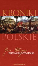 Jan Długosz, „Bitwa grunwaldzka”,„Rzeczpospolita”