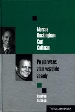 Marcus Buckingham, Curt Coffman; „Po pierwsze: złam wszelkie zasady”