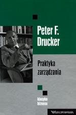 Peter F. Drucker „Praktyka zarządzania”