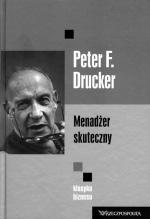 Peter F. Drucker „Menedżer skuteczny”