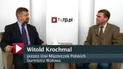Rozmowa z Witoldem Krochmalem 