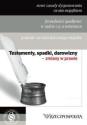 Testamenty, spadki, darowizny