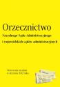 Orzecznictwo Naczelnego Sądu Administracyjnego<br> i wojewódzkich sądów administracyjnych - styczeń 2012 