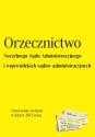 Orzecznictwo Naczelnego Sądu Administracyjnego<br> i wojewódzkich sądów administracyjnych - luty 2012 
