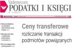 Ceny transferowe: rozliczanie transakcji podmiotów powiązanych