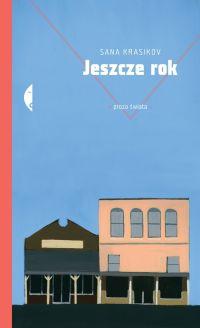Sana Krasikov, „Jeszcze rok”