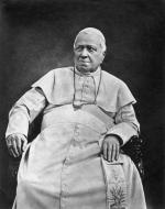 Pius IX (właśc. Giovanni Maria Mastai Ferretti; 1792–1878) – papież od 16 czerwca 1846 r. do 7 lutego 1878 r.