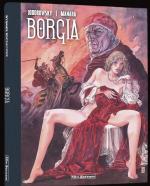 „Borgia. Wydanie jubileuszowe”, scen. Alejandro Jodorowsky, rys. Milo Manara, wyd. Scream