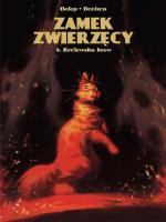„Zamek zwierzęcy”, rys. Félix Delep, scen. Xavier Dorison, wyd. Taurus Media
