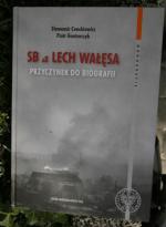 Okładka książki historyków IPN "SB a Lech Wałęsa"