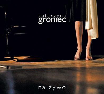 „Na żywo” Katarzyna Groniec, wyd. Luna Music