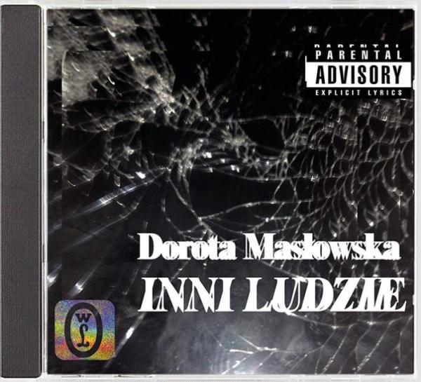 Dorota Masłowska, Inni ludzie, Wydawnictwo Literackie, Kraków 2018